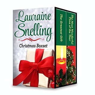 Lauraine Snelling Christmas Boxset: The Greatest Gift and The Most Wonderful Time of the Year (Kindle Edition)