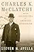 Charles K. McClatchy and th...