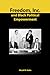 Freedom, Inc. and Black Political Empowerment (Volume 1)