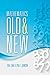 Mathematics Old and New (Do...