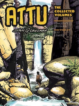 ATTU: The Collected Volumes (Attu, #1-3)