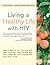 Living a Healthy Life with HIV