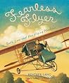 Fearless Flyer by Heather  Lang