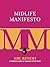 Midlife Manifesto: A Woman'...