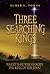Three Searching Kings
