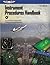 Instrument Procedures Handbook: ASA FAA-H-8083-16A (FAA Handbooks series)