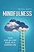 Mindfulness: Your step-by-step guide to a happier life (Practical Guide Series)