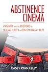 Abstinence Cinema...