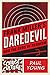 Frank Miller's Daredevil and the Ends of Heroism (Comics Culture)