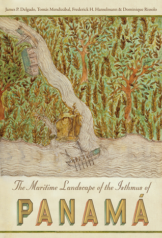The Maritime Landscape of the Isthmus of Panamá