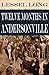 Twelve Months in Andersonville by Lessel Long