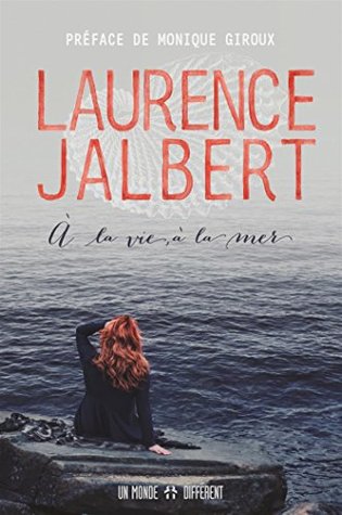 À la vie, à la mer (Developpement Pers.) (French Edition)