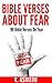 Bible Verses About Fear: 99 Bible Verses On Fear (Bible Verses, Scriptures On Fear, Scriptures On Overcoming Fear, Fear Bible, Fear Bible Study, Bible Verses By Topic)