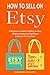 HOW TO SELL ON ETSY (start ...