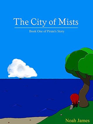 City of Mists (Pirate's Story #1)