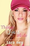 Things Liars Hide by Sara Ney