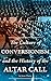 The Culture of Conversionism and the History of the Altar Call by Jason  Cherry