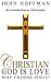Christian: God is Love - An Introduction to Christianity