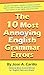 10 Most Annoying English Grammar Errors by Jose A. Carillo