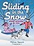Sliding in the Snow (Children's Activity)