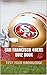 San Francisco 49ers Quiz Book - 50 Fun & Fact Filled Questions About NFL Football Team San Francisco 49ers