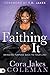Faithing It: Bringing Purpo...