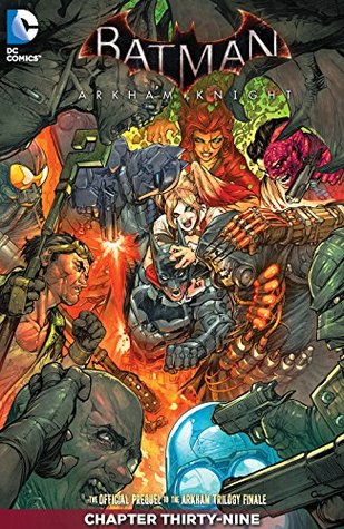 Batman: Arkham Knight (2015-2016) #39 (Batman: Arkham Knight (2015-))