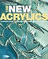 The New Acrylics:...