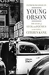 Young Orson: The ...