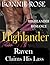 Highlander Raven Claims His Lass