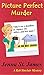 Picture Perfect Murder (Ryl...