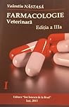 Farmacologie veterinară by Valentin Năstasă