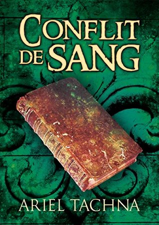 Conflit de sang (Partenariat de Sang t. 3) (French Edition)