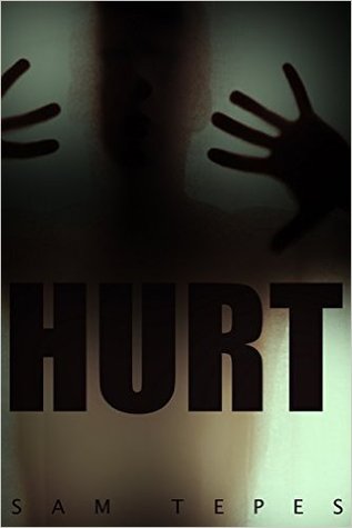Hurt (Kindle Edition)