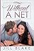 Without a Net (The Santa Monica Trilogy)