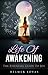 Life Of Awakening - The Essential Guide To Joy