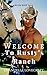 Welcome To Rusty's Ranch (Rusty's Ranch, #1-2)