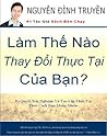 Làm Thế Nào Thay Đổi Thực Tại Của Bạn