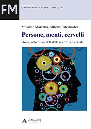 Persone, menti, cervelli: Storia, metodi e modelli delle scienze della mente (Kindle Edition)