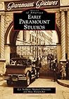 Early Paramount Studios (Images of America: California) Early Paramount Studios (Images of America: California)