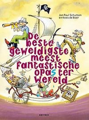 De beste geweldigste meest fantastische opa’s ter wereld (Hardcover)