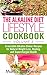 Alkaline Diet Cookbook Vol....