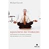 Equilíbrio no Trabalho - Princípios da Filosofia Budista Equilíbrio no Trabalho - Princípios da Filosofia Budista