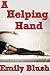 A Helping Hand: (A Cheating Stepmother/Stepson story)