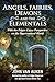 Angels, Fairies, Demons, and the Elementals: With the Edgar Cayce Perspective on the Supernatural World