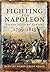 Fighting for Napoleon: French soldiers' letters, 1799-1815