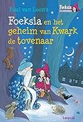 Foeksia en het geheim van Kwark de tovenaar
