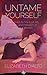Untame Yourself by Elizabeth DiAlto