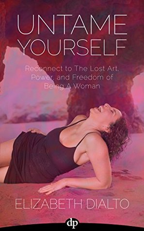 Untame Yourself (Kindle Edition)