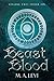 Beast Blood (Beast, #2)